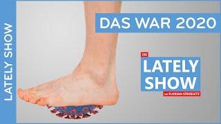 Das war 2020 (und das war es auch für 2020) | Die LATELY SHOW mit Florian Strzeletz