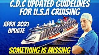 CDC Updated Guidelines For USA Cruising April 2021 Update