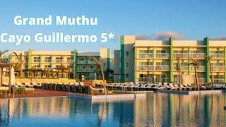 Обзор Отеля Grand Muthu Cayo Guillermo 5* 2020