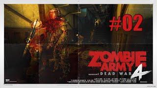 Zombie Army 4: Dead War  СОЛО  #02  СЛОЖНО  задание Death Canal  Каналы Смерти