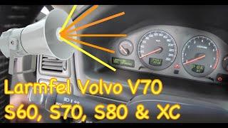 Larmfix på Volvo V70, förmodligen även S60, S70, S80 och XC70 (Foxen)