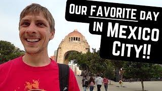 BEST DAY EVER in Mexico City!!